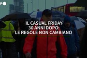 Il 'Casual Friday' 30 anni dopo: le regole non cambiano