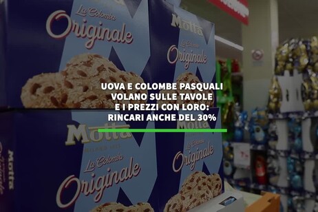 Uova e colombe pasquali volano sulle tavole (e i prezzi con loro)
