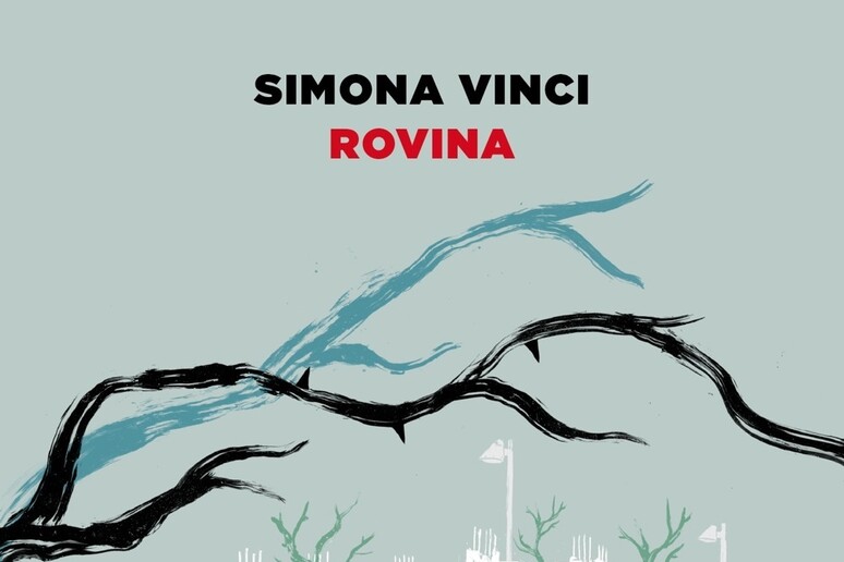 Simona Vinci, Rovina - RIPRODUZIONE RISERVATA