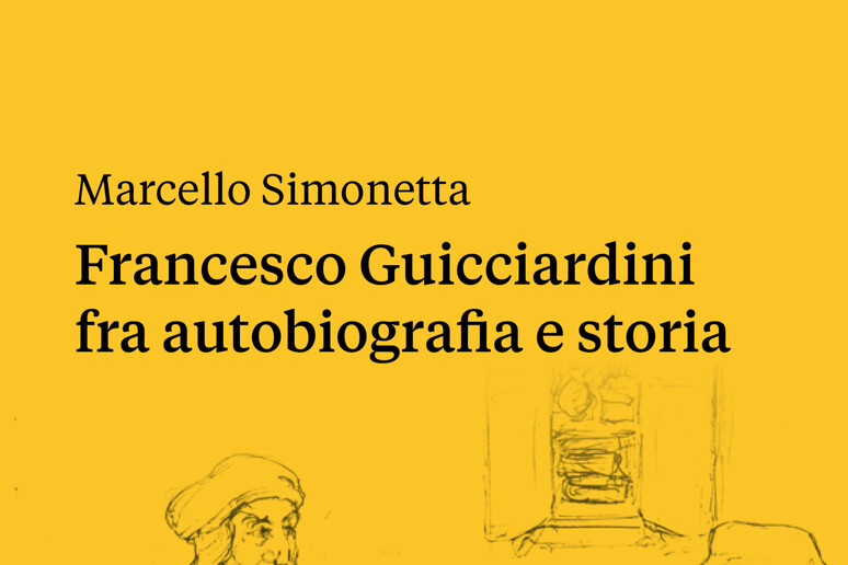 CoverFrancesco Guicciardini fra autobiografia e storia - RIPRODUZIONE RISERVATA